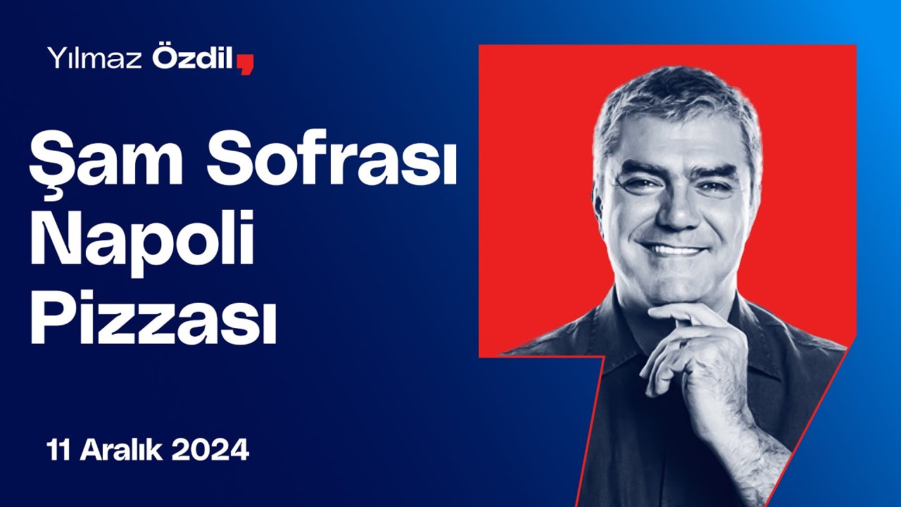 Şam Sofrası Napoli Sofrası - Yılmaz Özdil