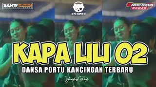 Download Lagu DANSA PORTU KANCINGAN || KAPA LILI VOL 02 || ENDE LIO REMIX TERBARU 2026 MP3