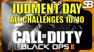 Black Ops 2 - Judgement Day All Challenges