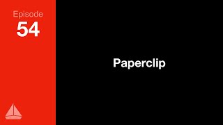Paperclip — SD Ruby Podcast (Episode 54)