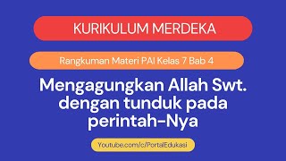 Merdeka Curriculum Summary of PAI Material for Class 7 Chapter 4 Prostration of Gratitude Prostra...