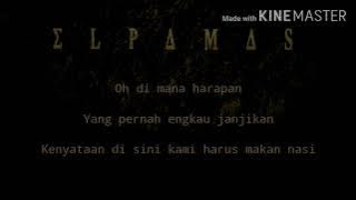 Elpamas-Kami makan apa(Lyric)