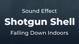 Shotgun Shell Falling Down Sound Effect | SFX Free for Non-Profit Projects
