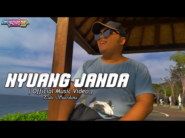 Nyuang Janda - Suardana ( Official Music Video ) Lagu POP Bali Terbaru 2023 class=