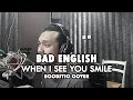 Bad English - When I See You Smile | ACOUSTIC COVER by Sanca Records