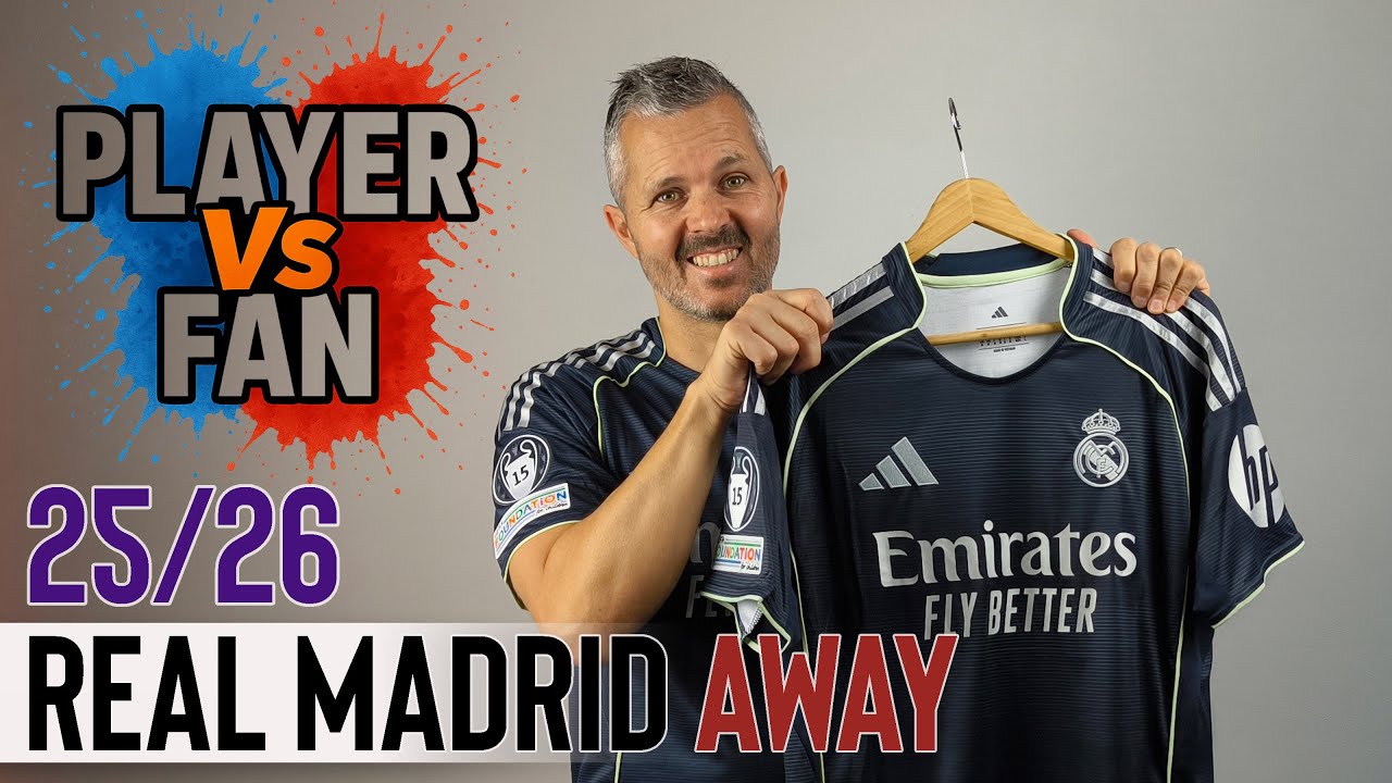 Real Madrid Away Kit 25/26: Player Version or Fan Version – Which One's Better?
