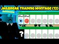 Jailbreak trading montage roblox 12