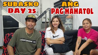 DAY 25 SUBASKO | KICK OUT LAHAT
