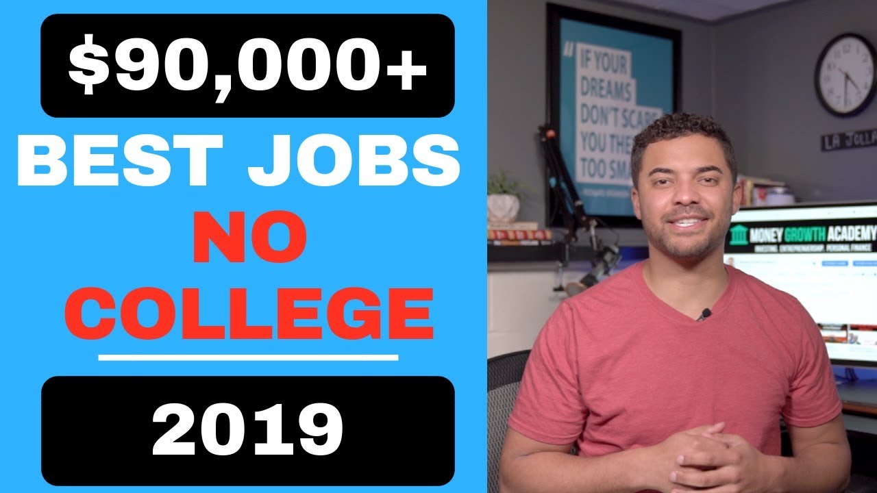 TOP 7 HIGH PAYING JOBS WITHOUT A COLLEGE DEGREE 2019 YouTube