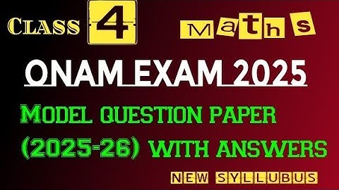 Class 4 MATHS Onam Exam 2025