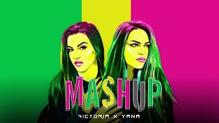 VICTORIA x Yana - MashUp, 2022