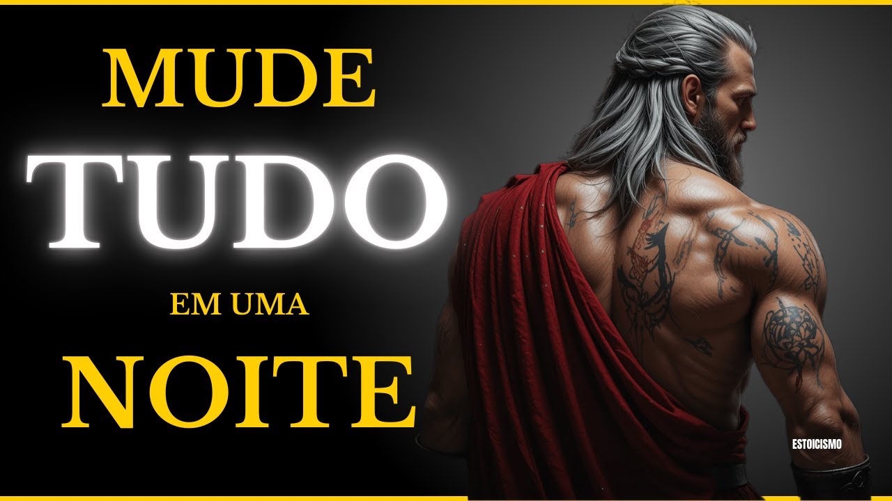 O Código da Transformação: Como se TORNAR outra PESSOA  antes do AMANHECER | FILOSOFIA ESTOICA