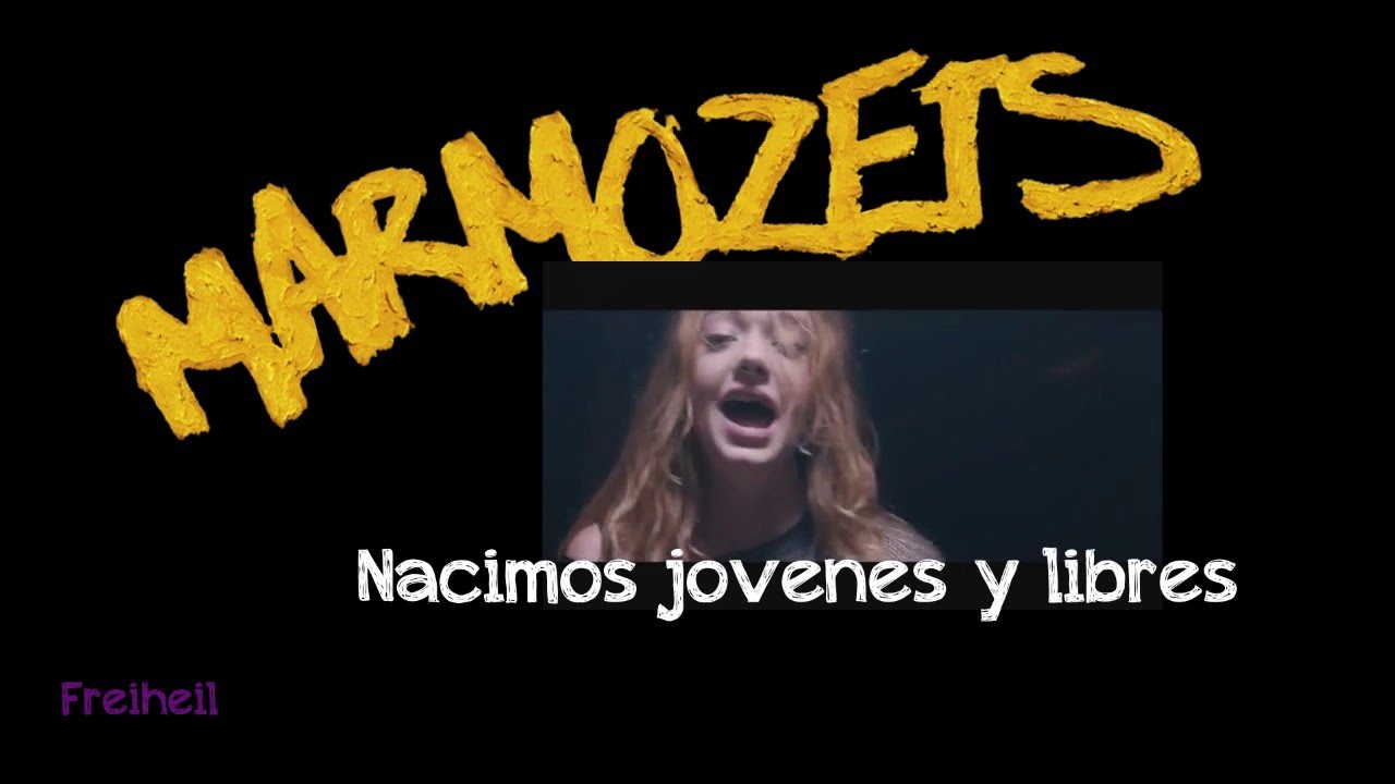 Marmozets - Born Young and Free Español