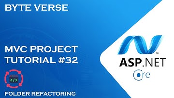 ASP.NET CORE MVC | Folder Refactoring and Reorder #32
