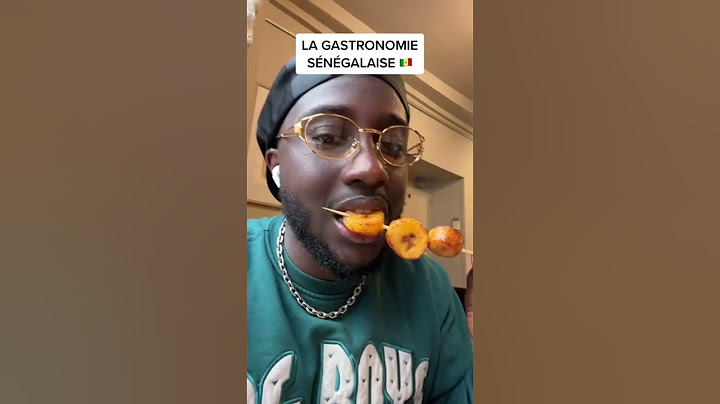 LA GASTRONOMIE SÉNÉGALAISE !