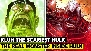 HULK'S SECRET FORM! KLUH THE SCARIEST HULK EXPLAINED!