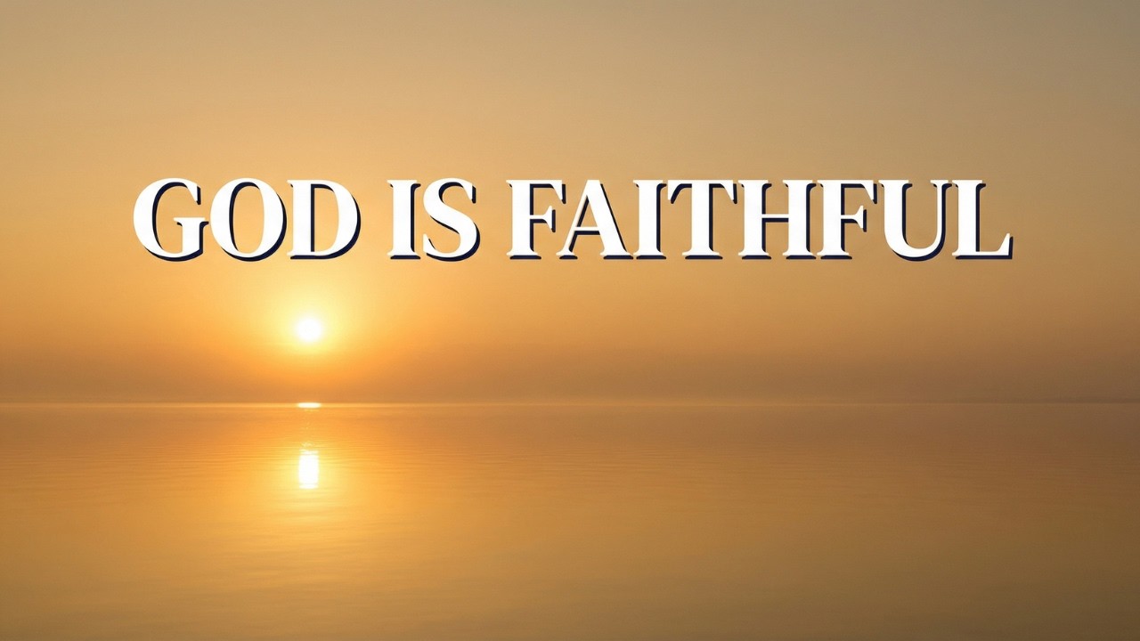 God Is Faithful | Grace for the Week Ahead