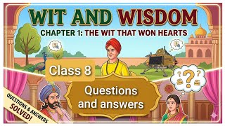 wit and wisdom।। the wit that won heart।। questions answers।। Class 8