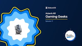 Understanding the eSports Ecosystem with Adarsh | Episode 17 | TKES Podcast