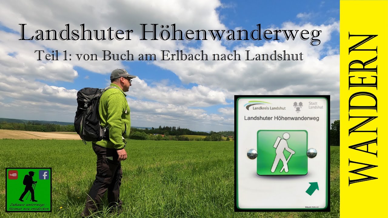 Landshuter Höhenwanderweg Teil 1. Von Buch am Erlbach nach Landshut.