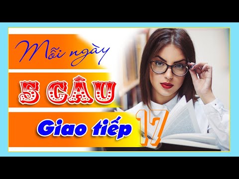 Video Clip 17: Hồi sau phân giải! - Nói thế nào? | Mỗi ngày... - youtube