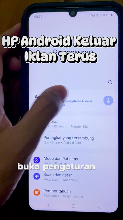 Hp tiba tiba keluar iklan | hapus iklan di hp | iklan muncul terus