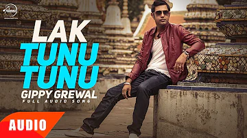 Lak Tunu Tunu (Full Audio Song) | Gippy Grewal | Punjabi Audio Song | Speed Records