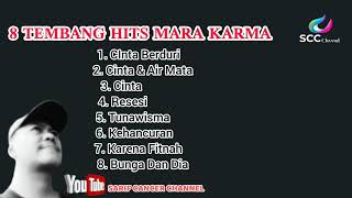 8 Tembang Hits MARA KARMA