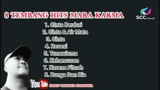 8 Tembang Hits MARA KARMA