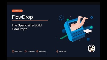 FlowDrop Episode 2: Why Build FlowDrop?