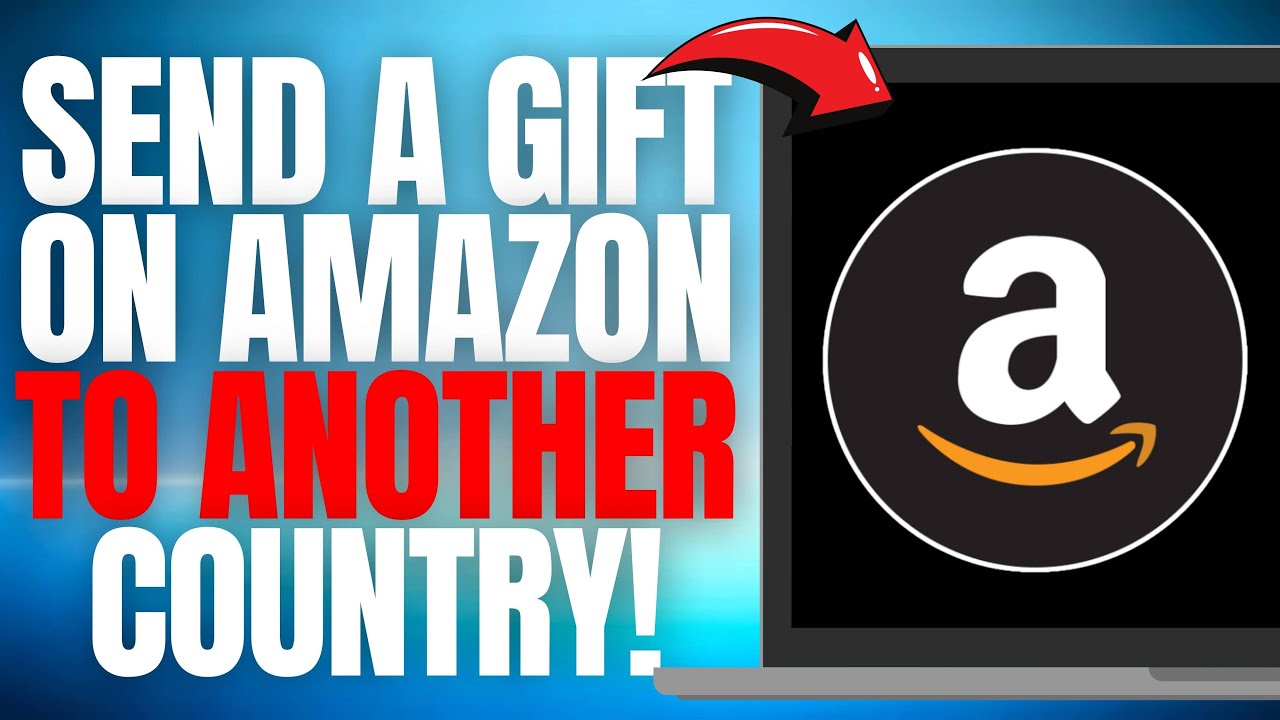How to SEND A GIFT from AMAZON to ANOTHER COUNTRY! (EASY GUIDE) [2025]