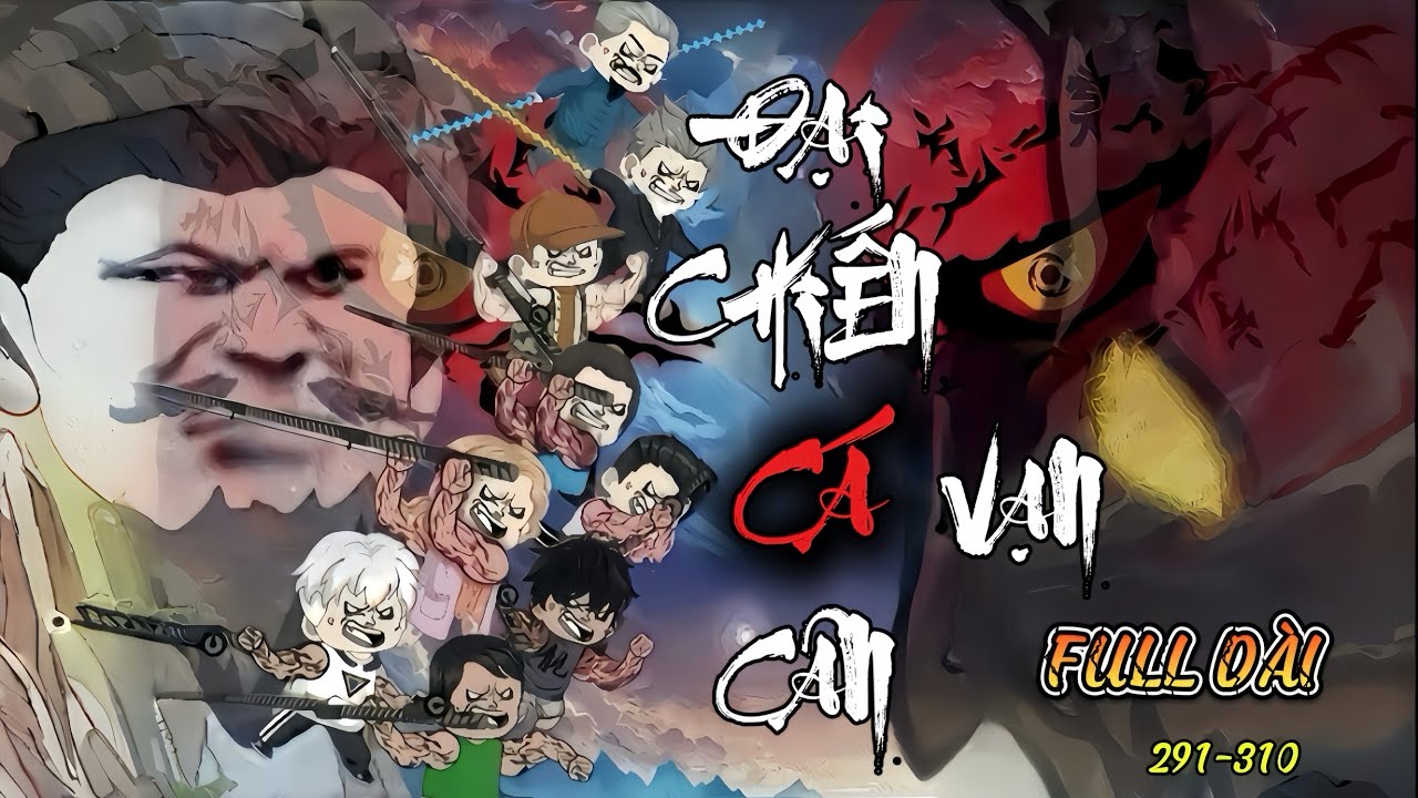 Full dài 291-310 | Câu Cá Vạn Cân | NuNu Vietsub