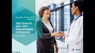 2022 MIPS Quality and Cost Performance Categories Webinar