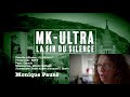 MK-Ultra : La Fin du Silence (?) Monique Pauzé s&#39;interroge sur l&#39;OMERTA ambiante...