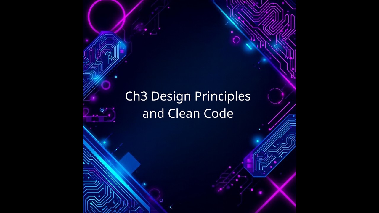 Software Architecture   Ch3 Design Principles and Clean Code