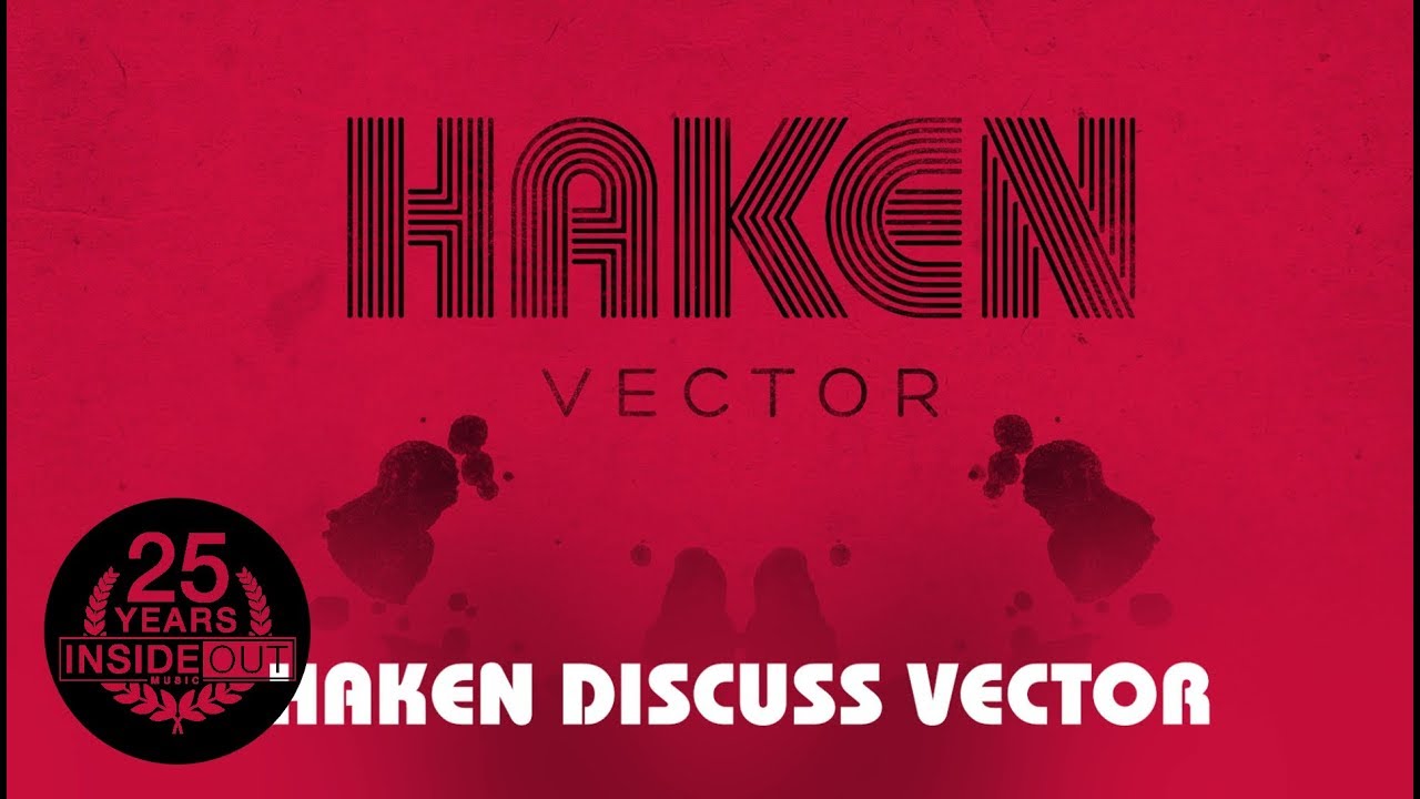 HAKEN – Discuss Vector Part 3
