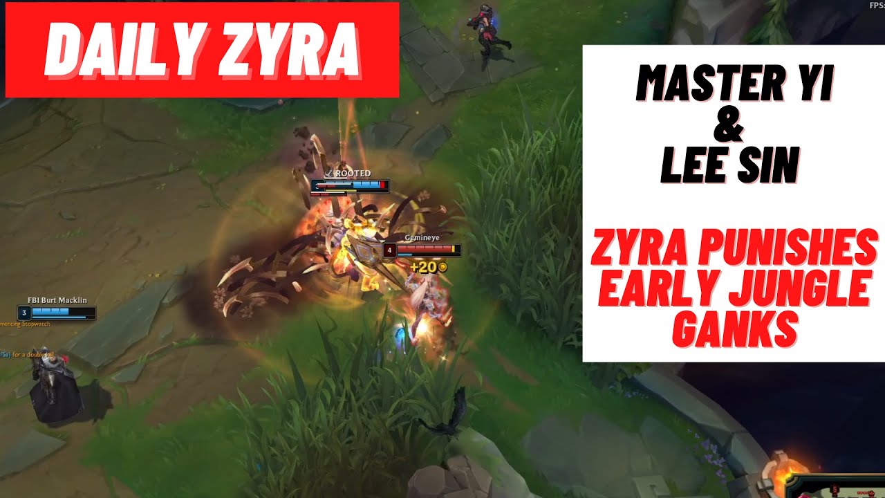 Daily Zyra Montage Punishing early Jungle Ganks, Master Yi and Lee Sin