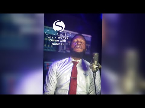Noble G - SYNÁNTISI online worship (Kadosh)