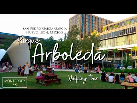 [ 4K ] Parque Arboleda - San Pedro Garza García Nuevo León México - Walking tour - Monterrey 4K