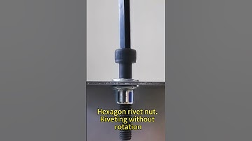 Hexagon Rivet Nut Riveting, Never Turn