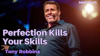 Download Lagu This is How Perfection Kills Your Skills 🤯🤯 Tony Robbins Motivation MP3