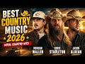 Best Country Music 2026 🤠 Morgan Wallen, Chris Stapleton, Jason Aldean (Viral Country Hits)