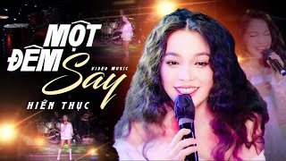 HIỀN THỤC Điệu Đà & Duyên Dáng Với Màn Cover MỘT ĐÊM SAY | Khi đôi môi em còn đỏ mọng...