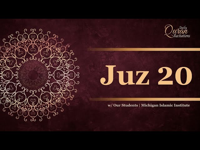 Juz 20 - Daily Quran Recitations | Miftaah Institute class=