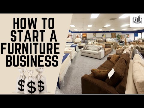 Video: How To Open Your Furniture Showroom