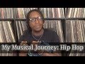 My musical journey hip hop