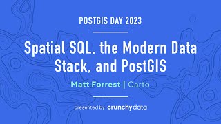 Spatial SQL, the Modern Data Stack, and PostGIS