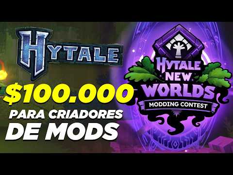 HYTALE x MODS - CONCURSO VALENDO $100.000 PARA CRIADORES DE MODS 😱