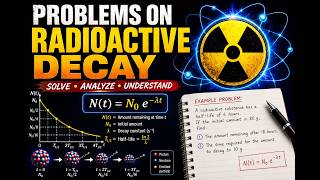 Problems on Radioactive Decay