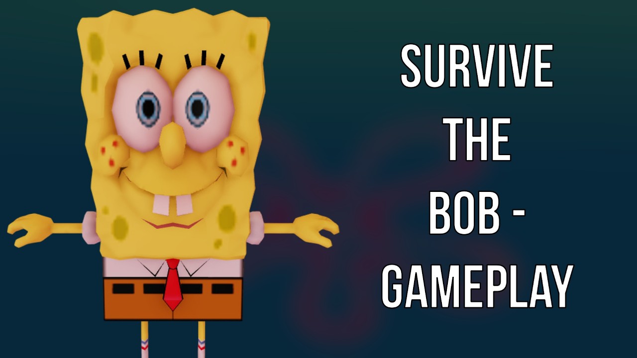 Roblox: Survive The Bob - Gameplay (No Commentary)